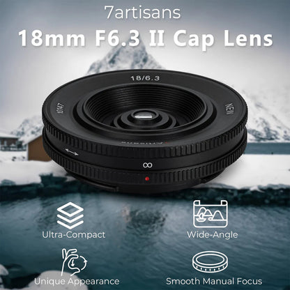 7Artisans 18mm F/6.3 Mark II APS-C Format Sony E Mount Wide Angle Prime Pancake UFO Slim Lens MF Manual Focus for Mirrorless Cameras