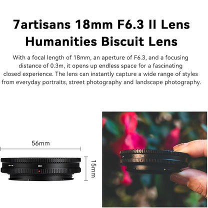 7Artisans 18mm F/6.3 Mark II APS-C Format Panasonic Olympus M43 Mount Wide Angle Prime Pancake UFO Slim Lens MF Manual Focus for Mirrorless Cameras