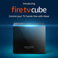 Amazon Fire TV Cube with Alexa and 4K Ultra HD Streaming Media Player